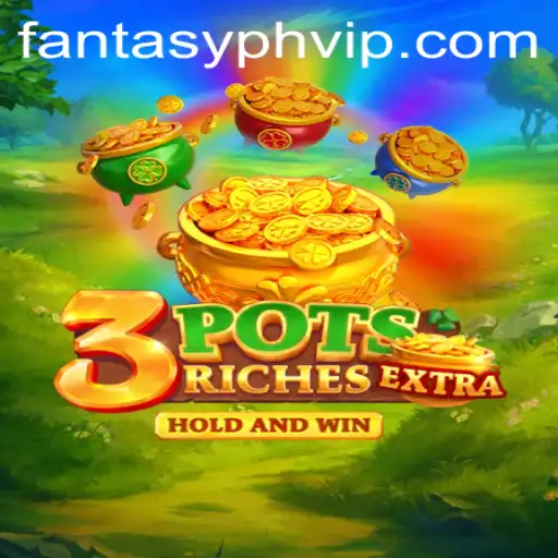 Unveiling the Thrill of 3potsExtra: A FANTASYPH Adventure