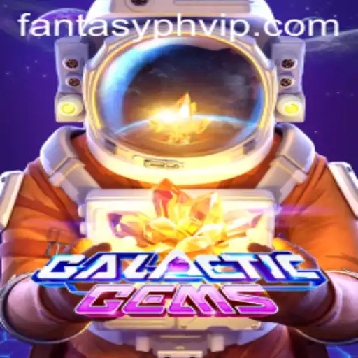 Explore the Intergalactic Wonders of GalacticGems with FANTASYPH