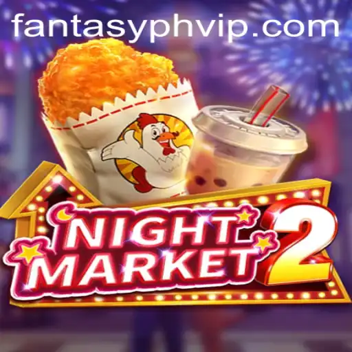 Exploring the Enchanting World of NightMarket2: A FANTASYPH Adventure